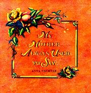 Cover of: My Mother Always Used to Say by Anna Tochter