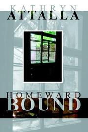 Cover of: Homeward Bound by Kathryn Attalla