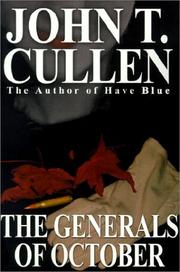 The Generals of October by John T. Cullen