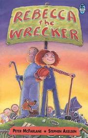 Cover of: Rebecca the Wrecker (Young Bluegum)