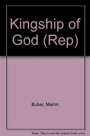 Cover of: Kingship of God by Martin Buber