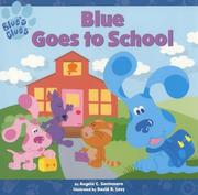 Cover of: Blue Goes to School (Blue's Clues)