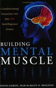 Cover of: Building Mental Muscle by Allen D. Bragdon, David Gamon