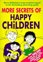 Cover of: More Secrets of Happy Children