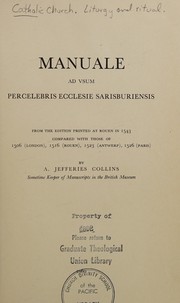 Manuale ad usum percelebris ecclesie Sarisburiensis by Catholic Church