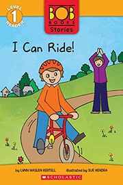 Cover of: I Can Ride! (Bob Books Stories: Scholastic Reader, Level 1)