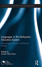 Cover of: Languages in the Malaysian Education System: Monolingual Strands in Multilingual Settings