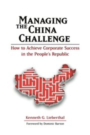 Cover of: Managing the China Challenge by Kenneth G. Lieberthal, Dominic Barton