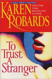 Cover of: To Trust a Stranger  by Karen Robards