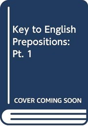 Cover of: Key to English Prepositions (Collier MacMillan English Program: The Key to English Series)