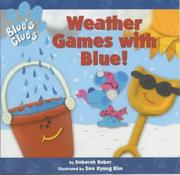 Cover of: Weather Games with Blue! (Blue's Clues) by Deborah Reber