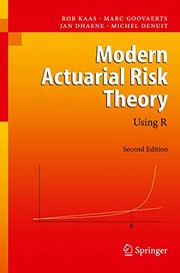 Cover of: Modern actuarial risk theory: using R