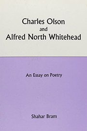 Cover of: Charles Olson and Alfred North Whitehead: An Essay on Poetry