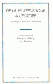 Cover of: De la Ve République à l'Europe: hommage à Jean-Louis Quermonne