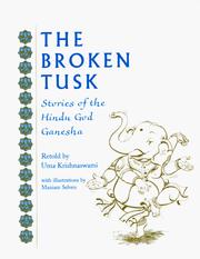 Cover of: The broken tusk: stories of the Hindu God Ganesha