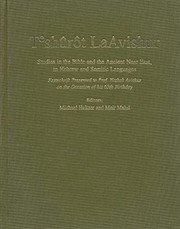 Cover of: Teshurot LaAvishur: Studies in the Bible and Ancient Near East, in Hebrew and Semitic Languages;Festschrift Presented to Prof. Yitzhak Avishur on the Occasion of his 65th Birthday.