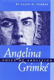 Cover of: Angelina Grimké: voice of abolition