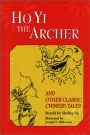 Cover of: Ho Yi the archer and other classic Chinese tales