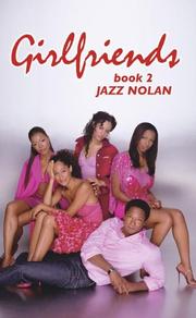 Cover of: Girlfriends | Jazz Nolan