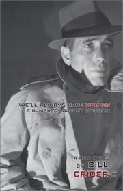 Cover of: We'll Always Have Murder: A Humphrey Bogart Mystery