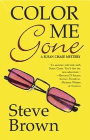 Cover of: Color Me Gone by Steve Brown, Steve Brown