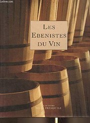 Cover of: Les ébénistes du vin by Jean Marc Soyez