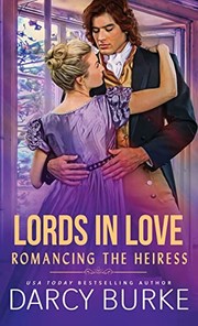 Cover of: Romancing the Heiress by Darcy Burke