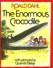 Cover of: The enormous crocodile by Roald Dahl