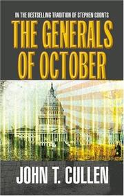 Cover of: The Generals of October by John T. Cullen