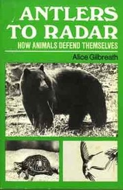 Cover of: Antlers to radar: how animals defend themselves