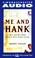Cover of: Me and Hank