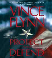 Cover of: Protect and Defend by Vince Flynn