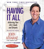 Cover of: Having It All: Achieving Your Lifes Goals and Dreams