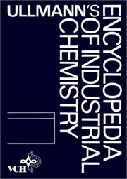 Cover of: Ullmann's encyclopedia of industrial chemistry.