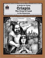 Cover of: A Guide for Using Crispin: The Cross of Lead in the Classroom (Literature Units)