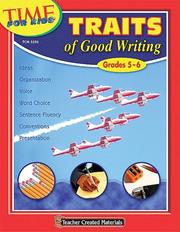Cover of: Traits of Good Writing (Grades 5-6) (Time for Kids) by MACCECA