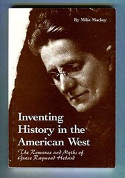 Cover of: Inventing History in the American West by Mike Mackey