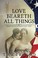 Cover of: Love Beareth All Things