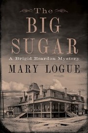 Cover of: Big Sugar by Mary Logue