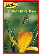 Cover of: Busy as a Bee Level 6 (Early Readers from TIME For Kids) (Early Readers)