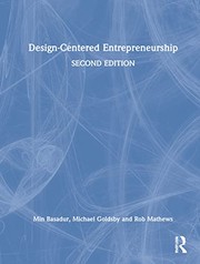 Cover of: Design-Centered Entrepreneurship by Min Basadur, Michael G. Goldsby, Rob Mathews
