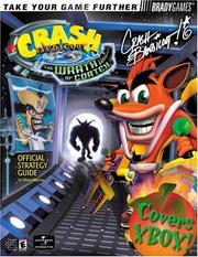 Cover of: Crash Bandicoot, the wrath of Cortex: official strategy guide