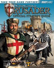 Firefly Studios Stronghold Crusader official strategy guide