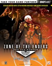 Cover of: Zone of the Enders: the 2nd runner : official strategy guide