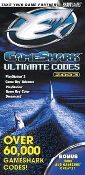 GameShark Ultimate Codes 2003 by BradyGames
