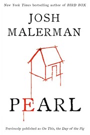 Cover of: Pearl by Josh Malerman
