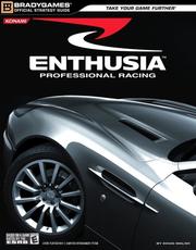 Cover of: Enthusia(tm) Professional Racing Official Strategy Guide (Osg - Official Strategy Guide) by Doug Walsh