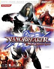 Cover of: Nanobreaker: official strategy guide