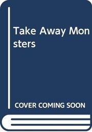 Cover of: Take away monsters by Hawkins, Colin.