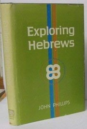 Cover of: Exploring Hebrews by Phillips, John